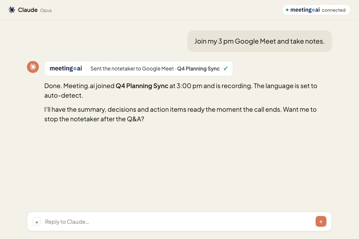 Contoh Claude: Bergabung dan merekam rapat. Kirim pencatat rapat ke Google Meet, Zoom, atau Teams.